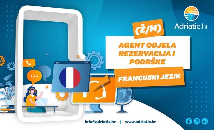 Adriatic.hr - Agent Odjela rezervacija i podrške - francuski jezik (ž/m)